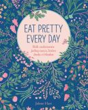 Okadka ksizki - Eat Pretty Every Day