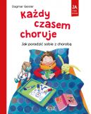 Okadka ksizki - Kady czasem choruje. Jak poradzi sobie z chorob