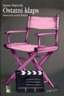 Ok�adka ksi�zki - Ostatni klaps. Pami�tnik moich film�w