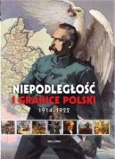 Okadka ksiki - Niepodlego i granice. Odrodzenie Polski 1918-1921