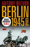 Okadka - Berlin 1945. Upadek