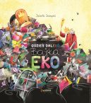 Ok�adka - Gdzie� daleko. Bajka eko