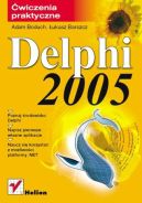 Ok�adka - Delphi 2005. �wiczenia praktyczne