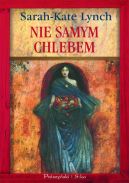 Okładka książki - Nie samym chlebem