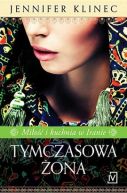 Ok�adka - Tymczasowa �ona. Mi�o�� i kuchnia w Iranie