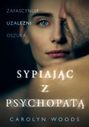 Okładka książki - Sypiając z psychopatą
