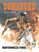 Okadka - Comanche (#6). Buntownicza furia