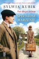 Okadka ksiki - Pod obcym niebem. Spenione marzenie
