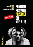 Okładka - Powiedz prawdę, przecież cię nie biję 