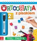 Okadka - Ortografia z pisakiem. Klasa 2 Pisz i zmazuj