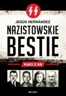 Okadka ksizki -  Nazistowskie bestie. Kaci z SS