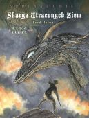 Okadka ksizki - Skarga Utraconych Ziem. Lord Heron. Sudenneowie, cykl 4. Tom 1