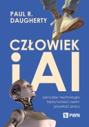 Okadka - Czowiek i AI. Jak ludzie i technologia bd tworzy razem przyszo pracy