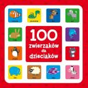 Okadka ksizki - 100 zwierzakw dla dzieciakw