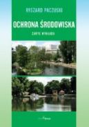 Ok�adka ksi�zki - Ochrona �rodowiska. Zarys wyk�adu. Z uwzgl�dnieniem obowi�zuj�cego porz�dku prawnego od dnia uzyskania przez Polsk� cz�onkostwa 