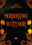 Okładka ksiązki - Morderstwo w City Noir