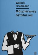 Okładka - Mój pierwszy ostatni raz