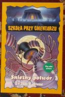 Okładka - Śnieżny potwór Szkoła przy cmentarzu