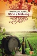 Okładka książki - Wino z Malwiną