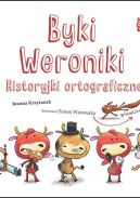 Okadka ksizki - Byki Weroniki. Historyjki ortograficzne