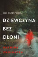 Okładka książki - Dziewczyna bez dłoni