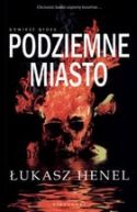 Okadka ksizki - Podziemne miasto