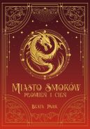 Okładka - Miasto smoków. Płomień i cień