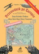 Okadka - Przewodnik po Europie - Europa rodkowa i wschodnia (reprint z 1914 roku)