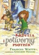Okadka - Krzysia i potworny psotnik
