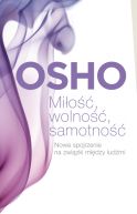 Okładka - Miłość, wolność, samotność. Nowe spojrzenie na związki między ludźmi