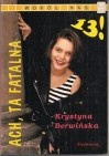 Ok�adka - Ach, ta fatalna 13!