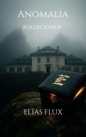 Ok�adka - Anomalia. Kolekcjoner