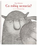 Okadka ksizki - Co robi uczucia?