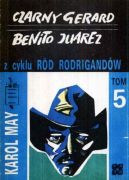 Okadka - Czarny Gerard ; Benito Juarez