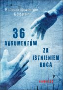 Ok�adka - 36 argument�w za istnieniem Boga