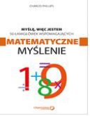 Okadka - Myl, wic jestem. 50 amigwek wspomagajcych matematyczne mylenie