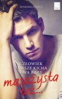 Ok�adka - Cz�owiek zawsze kicha dwa razy. Masa�ysta te�