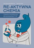 Okadka ksizki - Re-aktywna chemia. Zadania rewalidacyjne dla uczniw klas 7-8