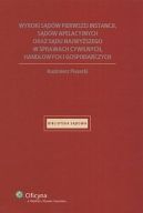Okadka - Wyroki sdw pierwszej instancji, sdw apelacyjnych oraz Sdu Najwyszego w sprawach cywilnych, handlowych i gospodarczych
