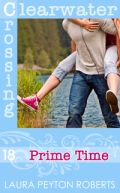 Ok�adka - Prime time (Clearwater Crossing no. 18)