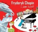 Okadka ksizki - Fryderyk Chopin i jego wiat