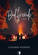 Okładka ksiązki - Bad Friends