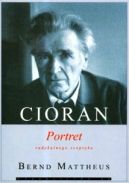 Okadka - Cioran Portret Radykalnego Sceptyka