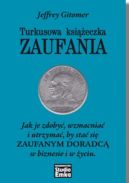 Ok�adka ksi�zki - Turkusowa ksi��eczka zaufania: jak je zdoby�,wzmacnia� i utrzyma�, by sta� si� zaufanym doradc� w biznesie i w �yciu