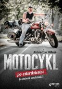 Okadka - Motocykl po czterdziestce (zamiast kochanki)