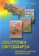 Okadka - Odlotowa ortografia. Obrazkowy sownik ortograficzny