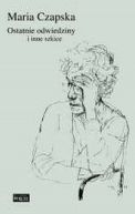 Ok�adka - Ostatnie odwiedziny i inne szkice