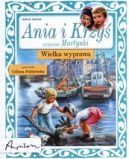 Okadka ksizki - Ania i Krzy. Wielka wyprawa