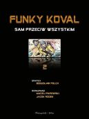 Ok�adka ksi�zki - Funky Koval. Sam przeciw wszystkim. Tom 2