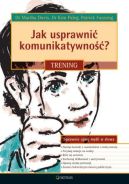 Okadka ksizki - Jak usprawni komunikatywno? Trening